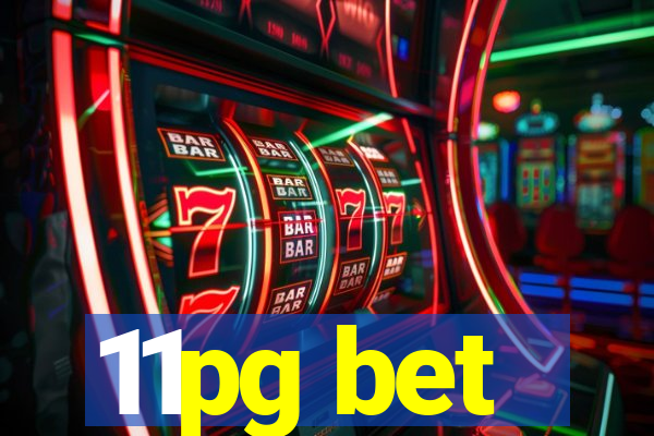 11pg bet